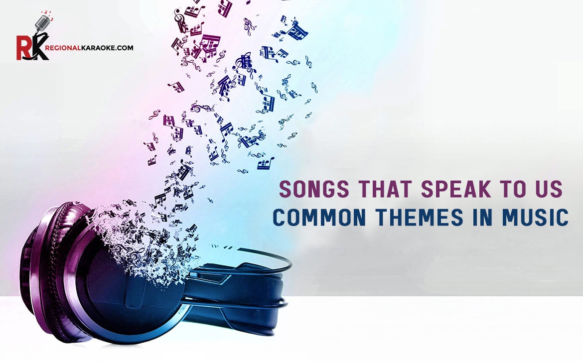 Songs That Speak to Us: Common Themes in Music